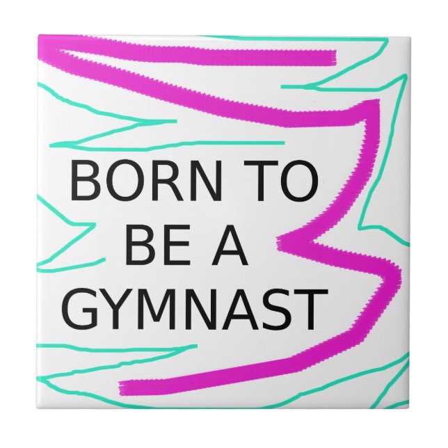 Azulejo De Cerámica Nacido para ser un gimnasta (Frente)