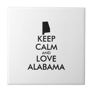 Azulejo De Cerámica Personalizable MANTENGA CALMA Y AME A ALABAMA