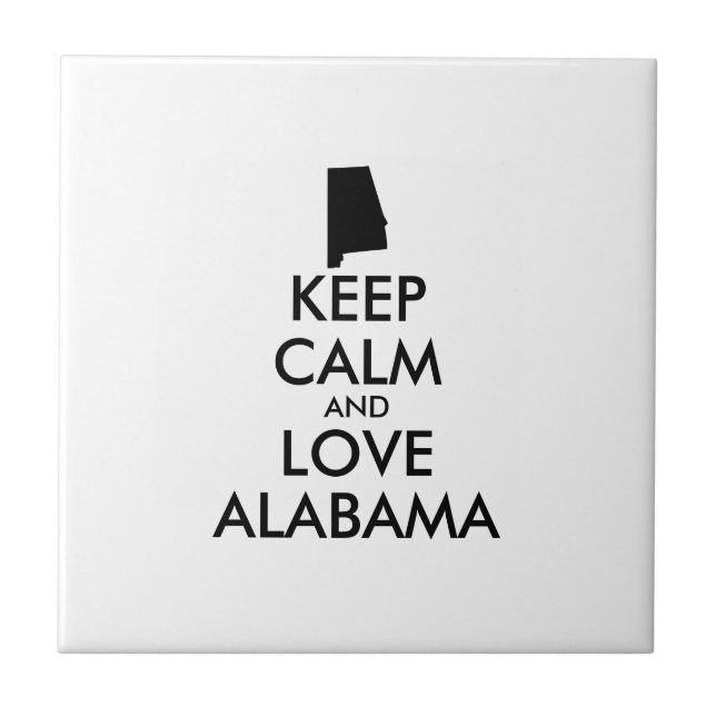Azulejo De Cerámica Personalizable MANTENGA CALMA Y AME A ALABAMA (Frente)