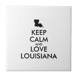 Azulejo De Cerámica Personalizable MANTENGA CALMA Y AME A LOUISIANA