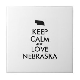 Azulejo De Cerámica Personalizable MANTENGA LA CALMA Y AME A NEBRASKA