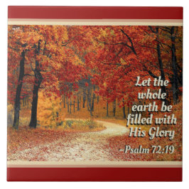 Azulejo De Cerámica Salmo 72:19 Que la Tierra se llene de su gloria