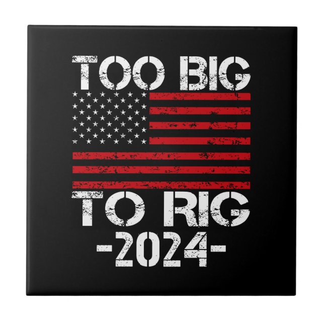Azulejo Demasiado Grande Para Rig Elecciones 2024 (Frente)