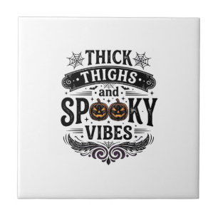 Azulejo Diseño de camiseta de Halloween Thick Thighs Spook