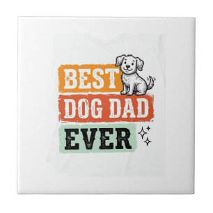 Azulejo Diseño de camiseta de perro lindo Papá Perro Mejor