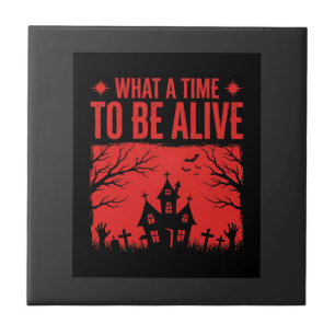 Azulejo Diseño de Halloween Qué momento para estar vivo