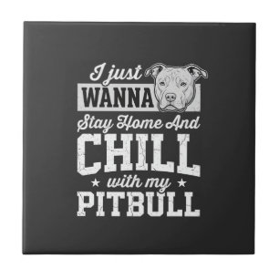 Azulejo Diseño de Pitbull Quédate en Casa y Relájate