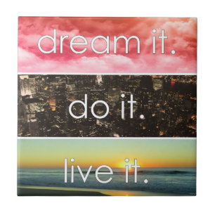 Azulejo Dream It Do It Live It Motivational Cita