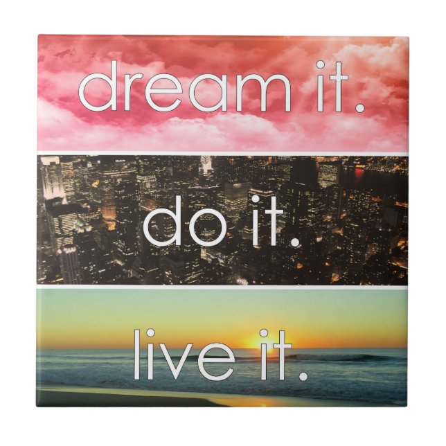 Azulejo Dream It Do It Live It Motivational Cita (Frente)