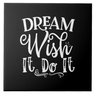Azulejo Dream Wish It Do