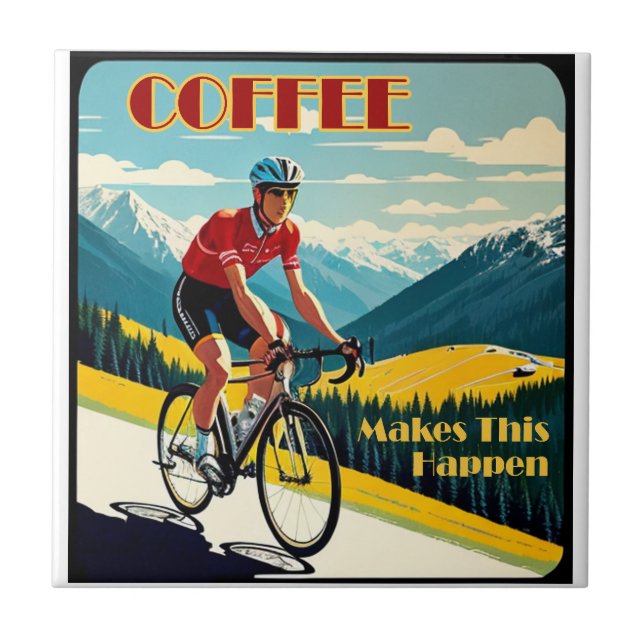 Azulejo El Café Hace Que Esto Suceda En Ciclismo (Frente)