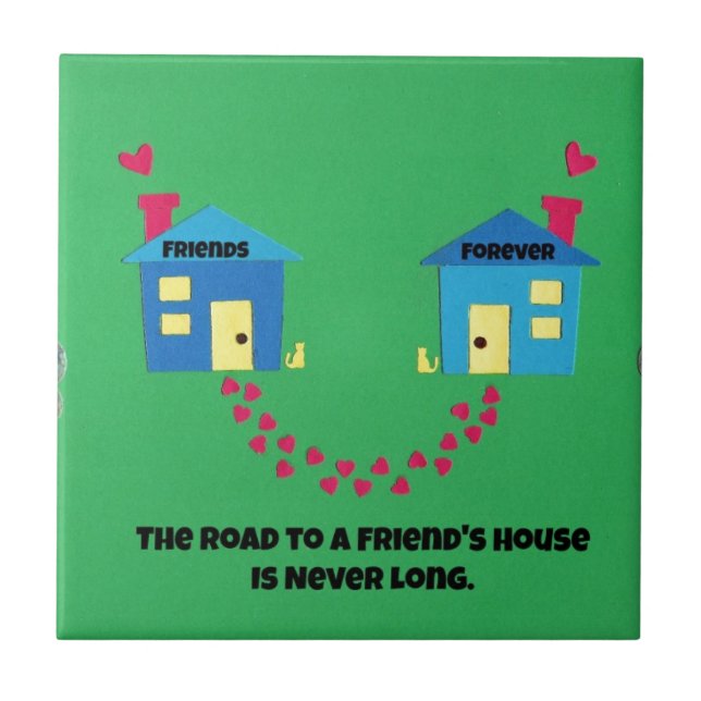 Azulejo El camino a una casa de amigos nunca es largo. (Frente)