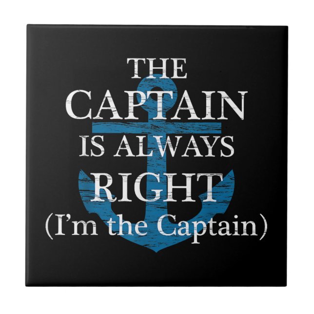 Azulejo El capitán siempre tiene razón y yo soy el capitán (Frente)