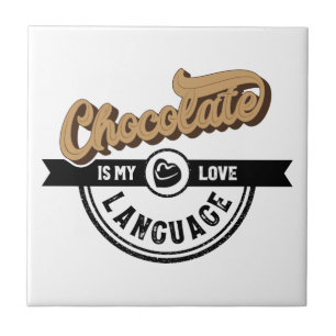 Azulejo El chocolate es mi lengua de amor