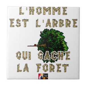 Azulejo El Hombre es el Árbol que pierde el Bosque