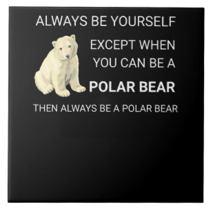 Azulejo El Oso Polar Gracioso Siempre Sea Tu Propio Amante