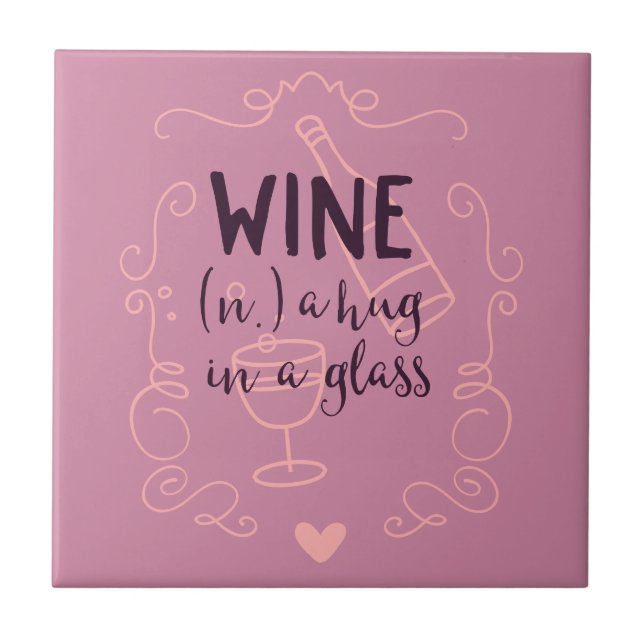 Azulejo El vino gracioso es un abrazo en un vaso (Frente)