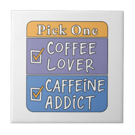 Azulejo Elige uno: café o cafeína
