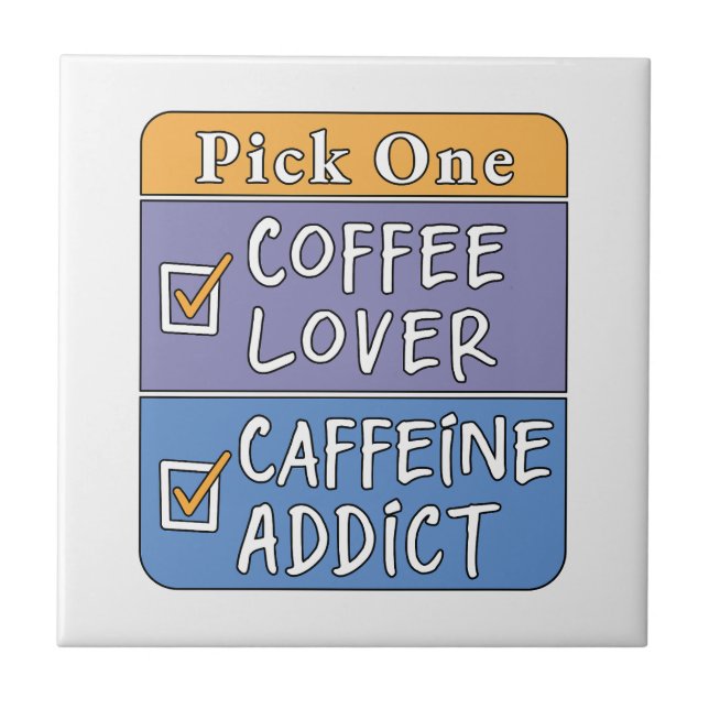 Azulejo Elige uno: café o cafeína (Frente)