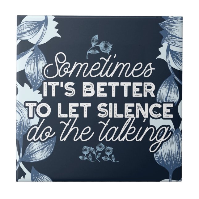 Azulejo Elocuente cita de silencio para el arte de la deco (Frente)