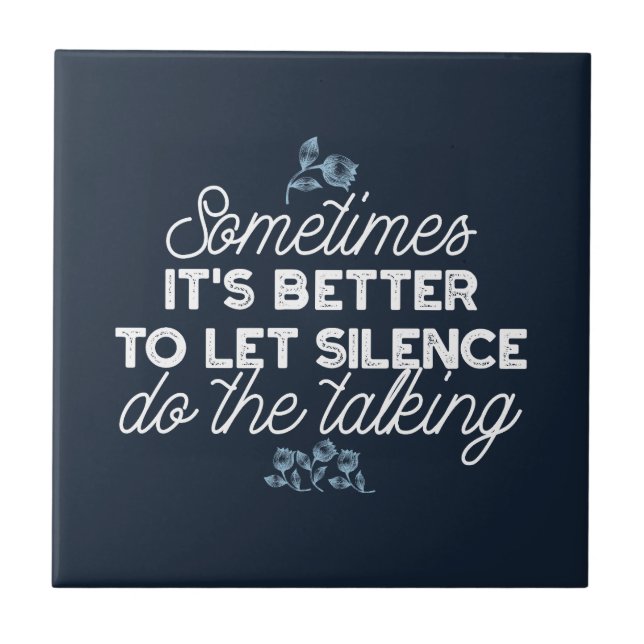 Azulejo Elocuente cita de silencio para el arte de la deco (Frente)