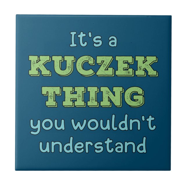 Azulejo Es algo de Kuczek (Frente)
