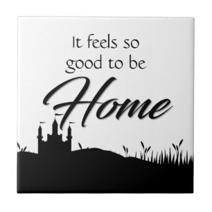 Azulejo Es bueno estar en casa blanco negro caligrafía mod