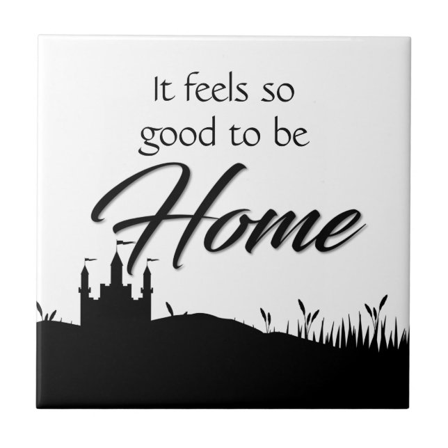 Azulejo Es bueno estar en casa blanco negro caligrafía mod (Frente)