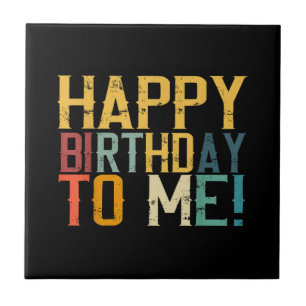 Azulejo Feliz cumpleaños para mí fiesta de cumpleaños