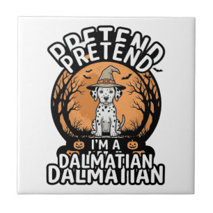 Azulejo Finge que soy un perro dálmata de Halloween