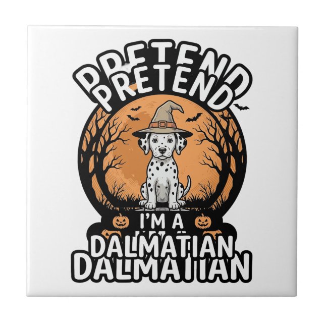 Azulejo Finge que soy un perro dálmata de Halloween (Frente)