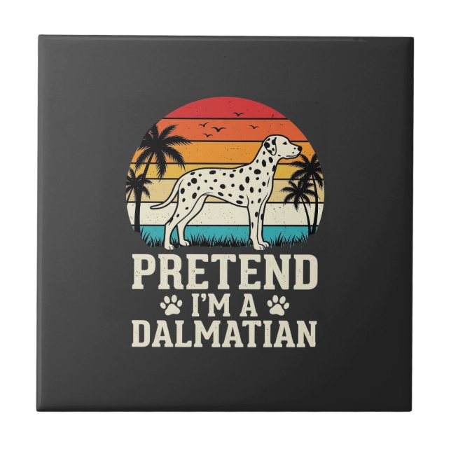 Azulejo Finge que soy un perro retro dálmata (Frente)