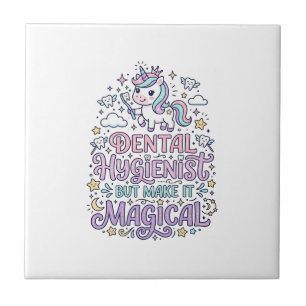 Azulejo Higienista Dental Unicornio pero Hazlo Mágico Lind