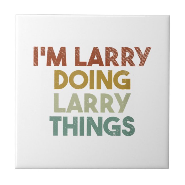 Azulejo Hombres, soy Larry Doing Larry Things Funny First  (Frente)
