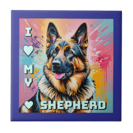 Azulejo I love my German Shepherd