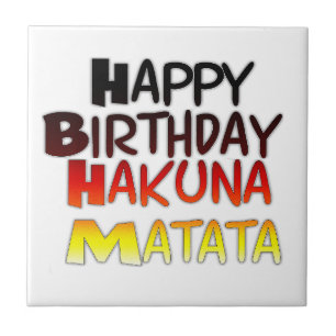 Azulejo Impresión artística del cumpleaños Hakuna Matata