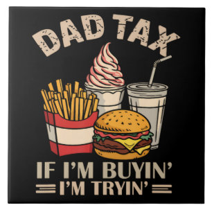 Azulejo Impuesto de papá si estoy comprando estoy intentan