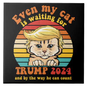 Azulejo Incluso mi gato está esperando la ropa de Trump 20
