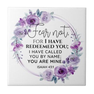 Azulejo Isaiah 43:1 Fear not I have Redeemed you Floral