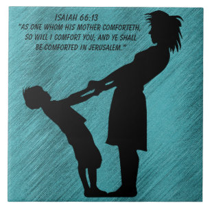 AZULEJO : ISAIAH 66:13