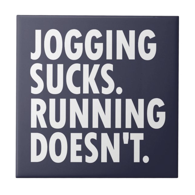 Azulejo Jogging Sucks. Correr no. (Frente)