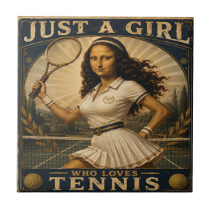 Azulejo Just A Girl Who Loves Tennis Funny Mona Lisa 