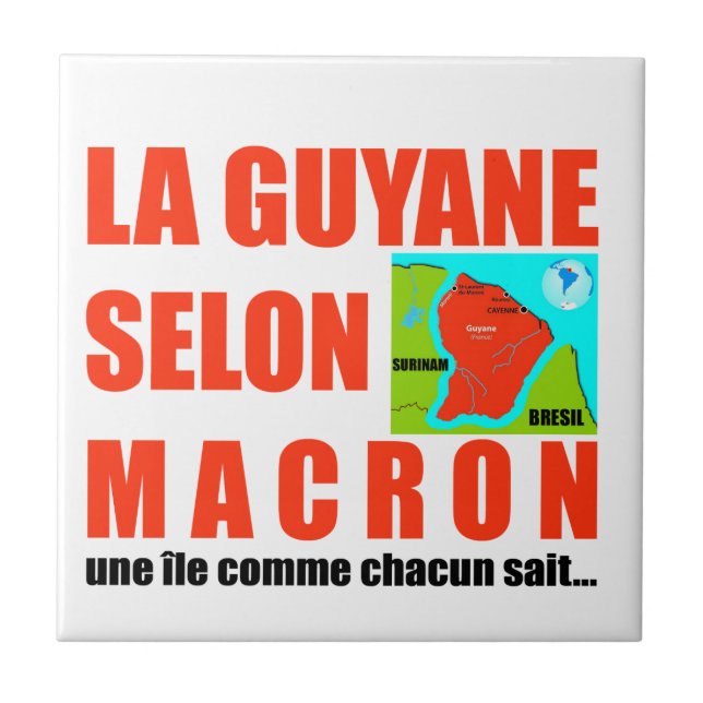 Azulejo La Guyane selon Macron est une île (Frente)