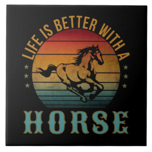 AZULEJO LA VIDA ES MEJOR CON UN CABALLO
