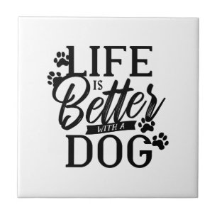 Azulejo La vida es mejor con un perro