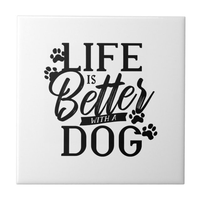 Azulejo La vida es mejor con un perro (Frente)