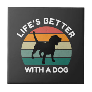 Azulejo La vida es mejor con un perro - Diseño para amante
