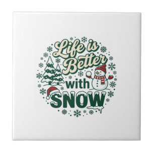 Azulejo La vida es mejor nieve Navidad muñeco de nieve árb