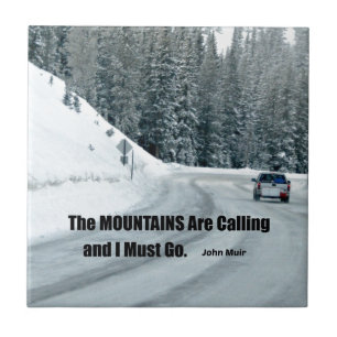 Azulejo Las montañas están llamando y debo irme.