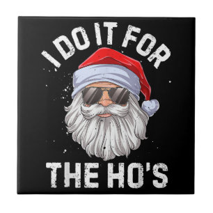 Azulejo Lo hago por los graciosos Navidades inapropiados d